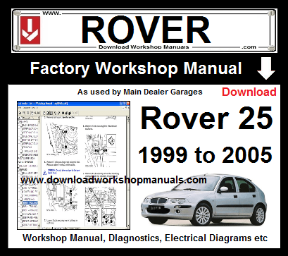 Rover 25 workshop service repair manual download